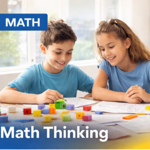 Mathematical Thinking Program | Grades 3-6